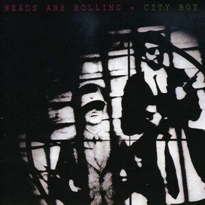 City Boy - Heads Are Rolling  CD